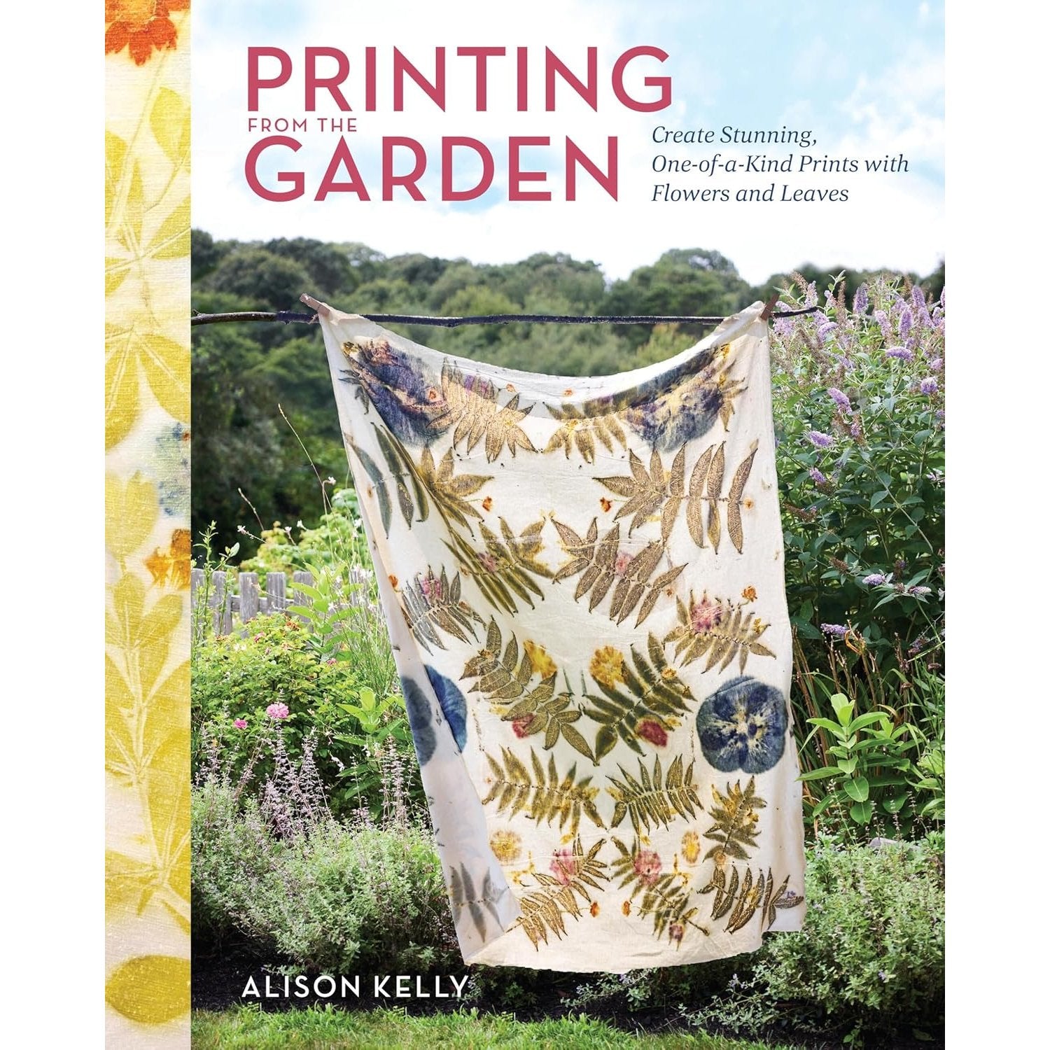 PRINTING FROM THE GARDEN FLOWERS AND LEAVES