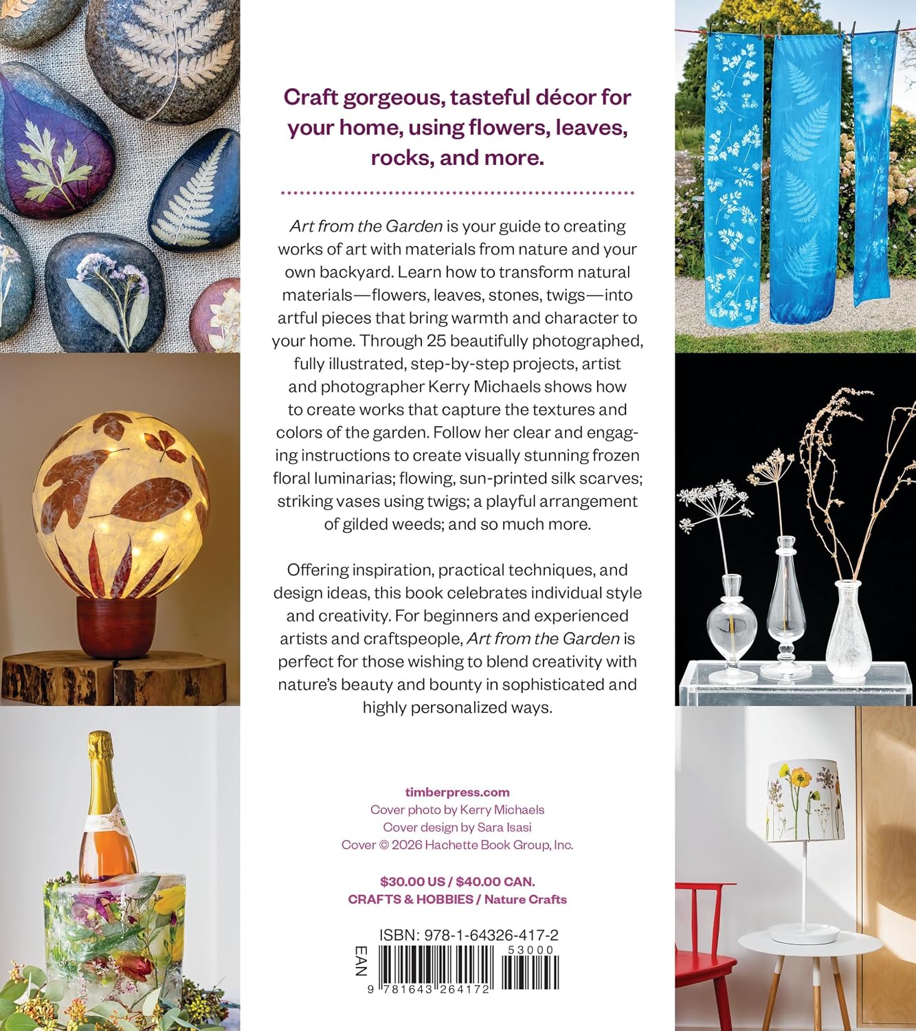 ART FROM THE GARDEN: CREATE 25 BEAUTIFUL BOTANICAL PROJECTS