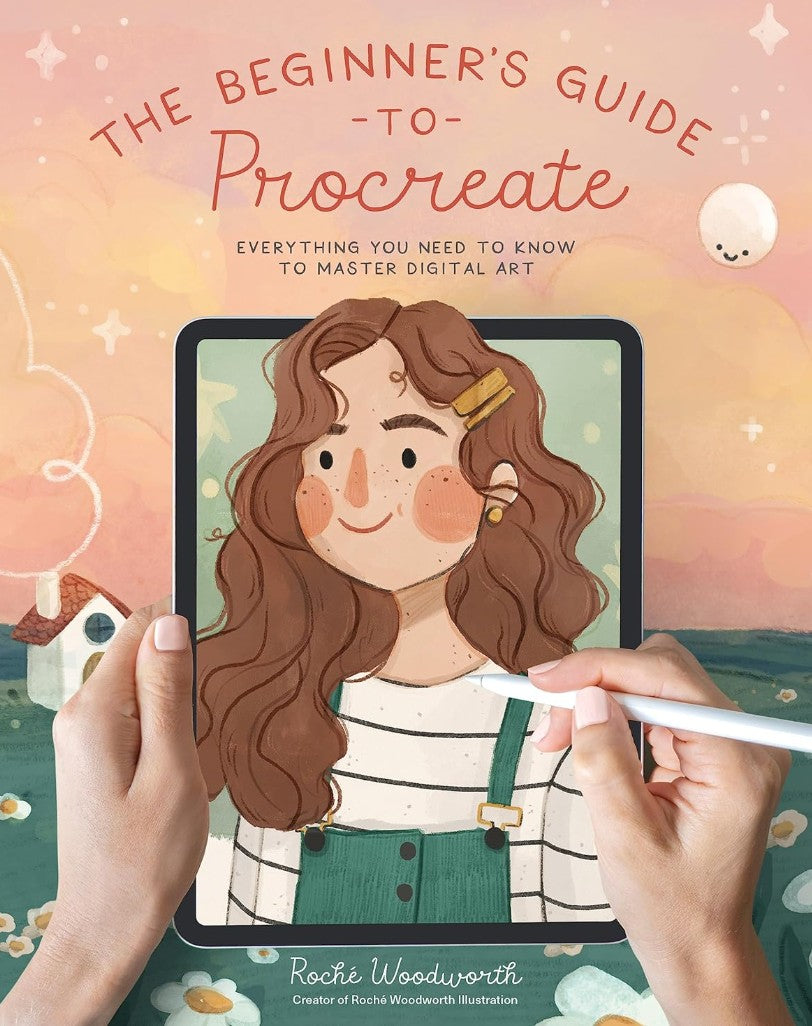 BEGINNERS GUIDE TO PROCREATE