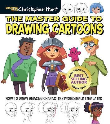 MASTER GUIDE TO DRAWING CARTOONS
