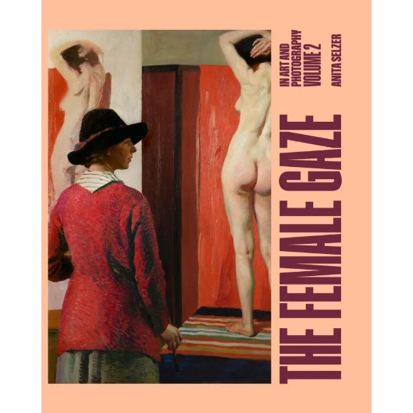 FEMALE GAZE IN ART AND PHOTOGRAPHY VOL 2