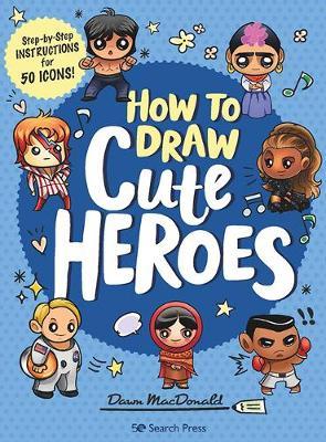 HOW TO DRAW CUTE HEROES