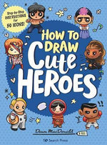 HOW TO DRAW CUTE HEROES