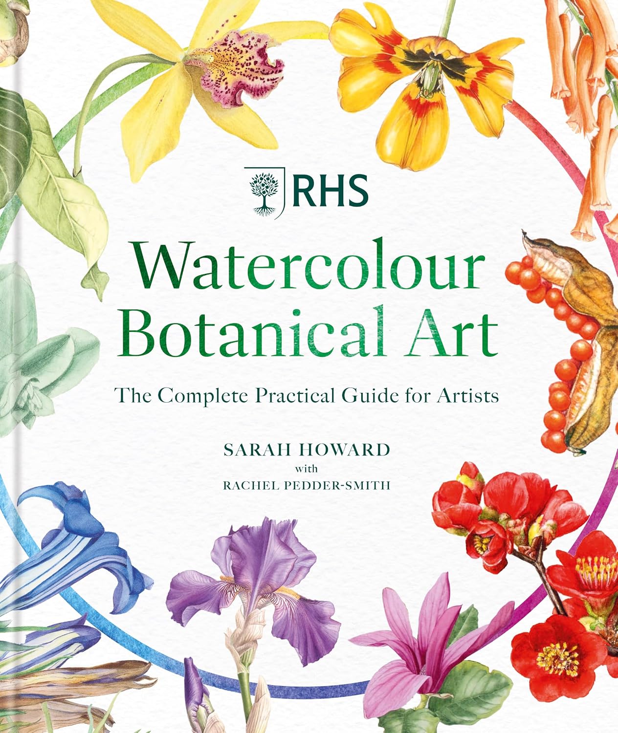 RHS WATERCOLOUR BOTANICAL ART: A PRACTICAL GUIDE FOR ARTISTS
