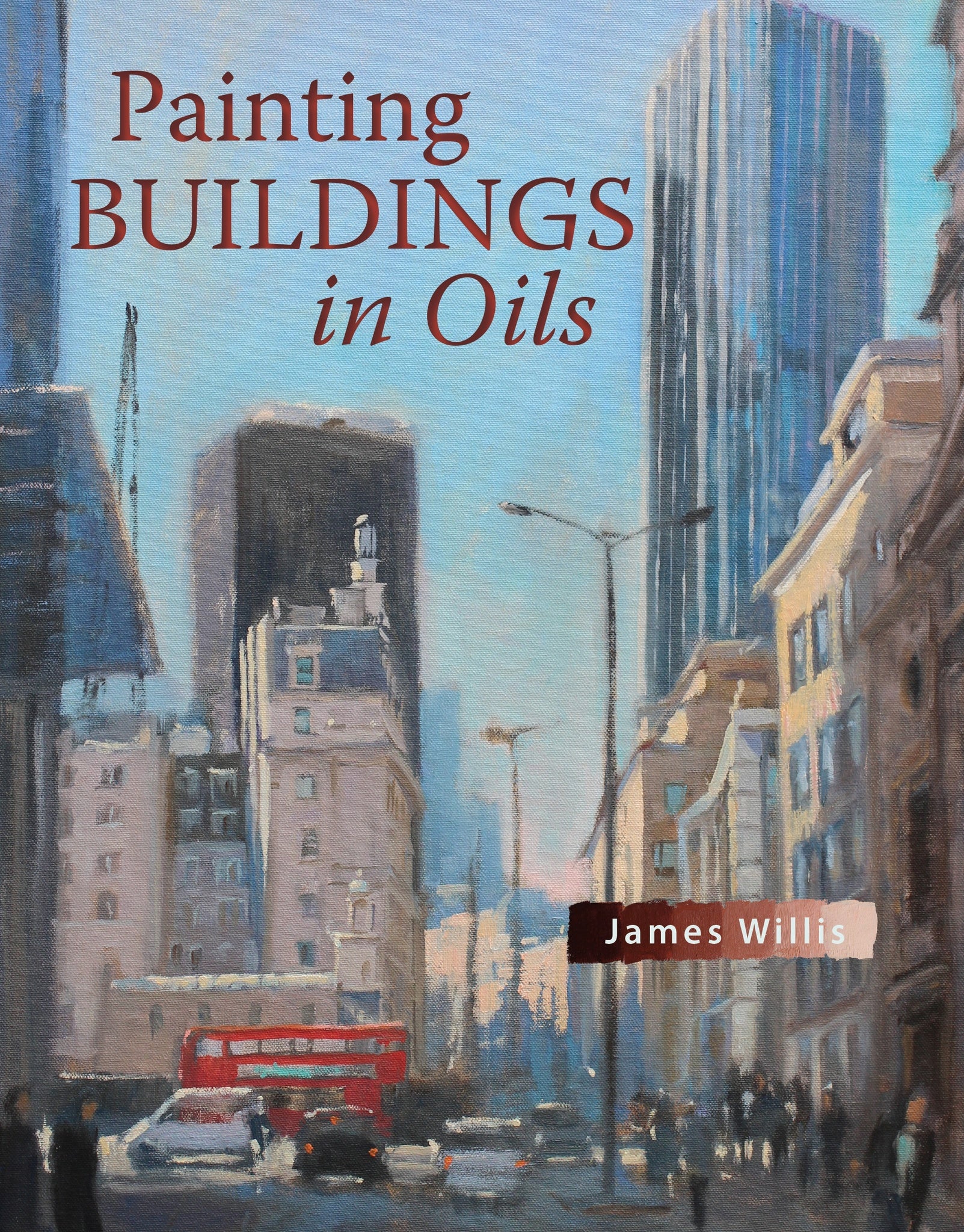 PAINTING BUILDINGS IN OILS