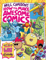 HOW TO MAKE AWESOME COMICS