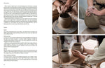 THROWING CLAY: THE ART OF MAKING POTTERY ON THE WHEEL