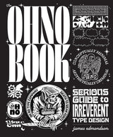 OHNO BOOK IRREVERENT TYPE DESIGN