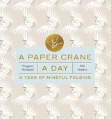 A PAPER CRANE A DAY