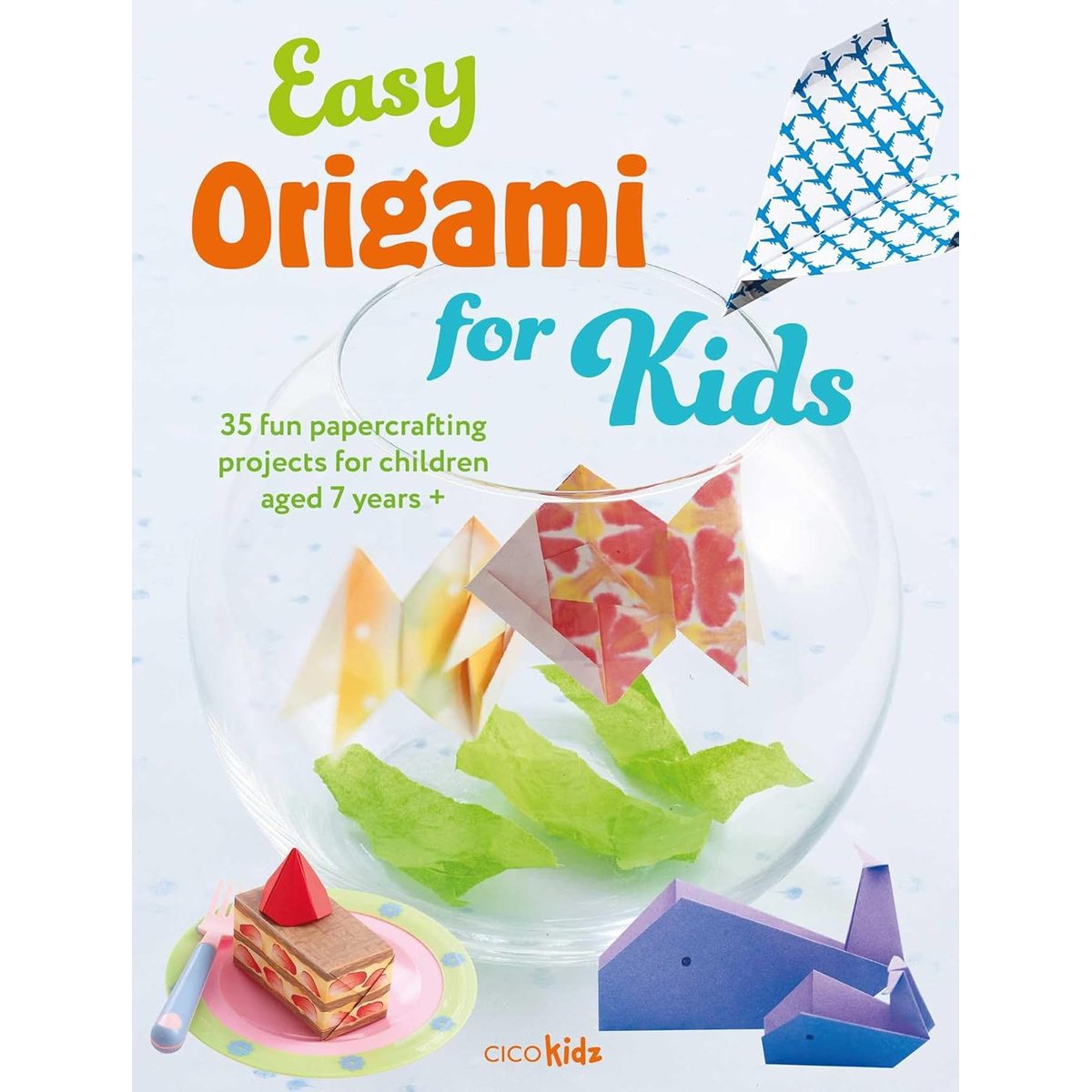 EASY ORIGAMI FOR KIDS
