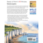 READY TO PAINT IN 3O MINUTES SEASCAPES