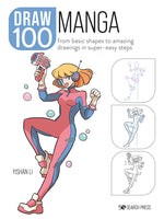 DRAW 100 MANGA