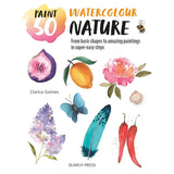 PAINT 50 WATERCOLOUR NATURE