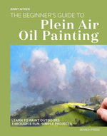 BEGINNERS GUIDE TO PLEIN AIR PAINTING