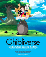 GHIBLIVERSE BEYOND THE FILMS