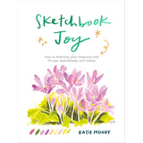 SKETCHBOOK JOY EMBRACE YOUR CREATIVITY