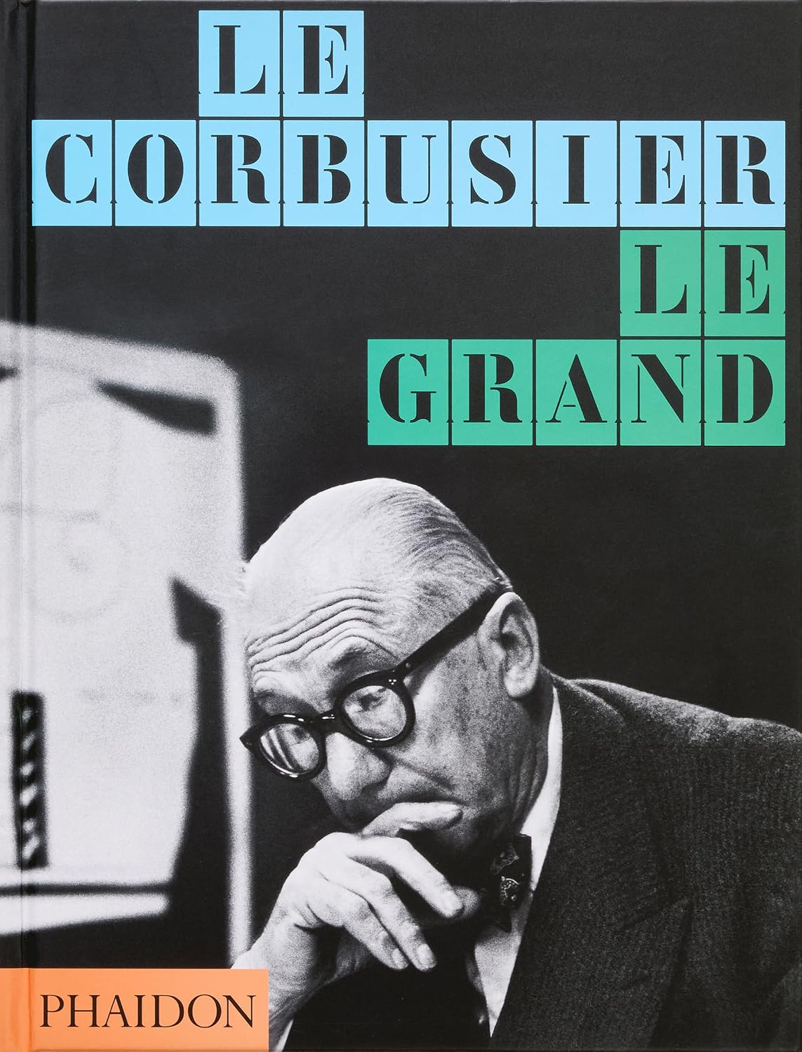 LE CORBUSIER: LE GRAND