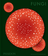 FUNGI THE WORLD OF MUSHROOMS