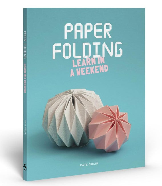 PAPER FOLDING LEARN IN A WEEKEND β Gordon Harris - The Art & Graphic Store