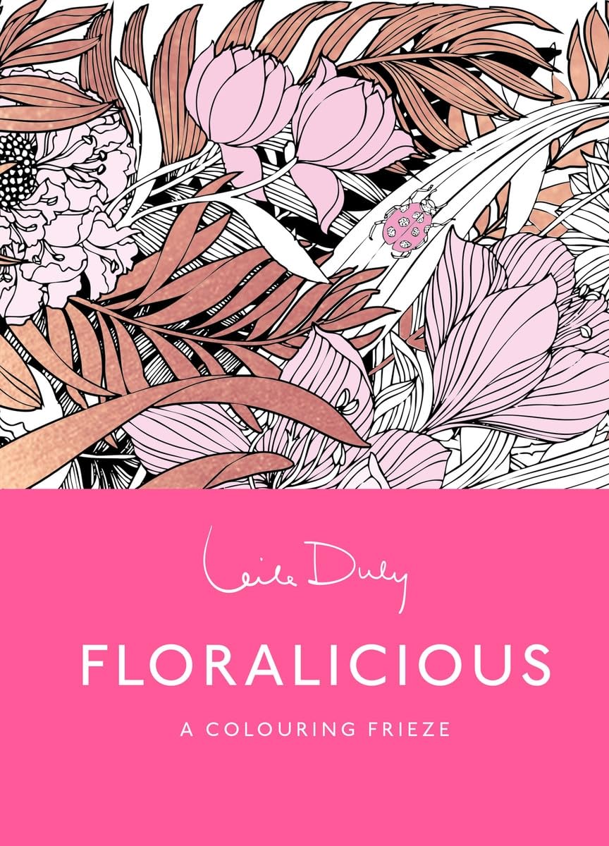 FLORALICIOUS: THE COLOURING FRIEZE
