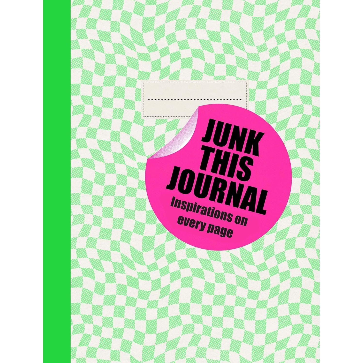 JUNK THIS JOURNAL