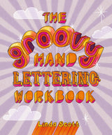 GROOVY HAND LETTERING WORKBOOK