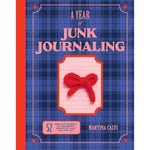 A YEAR OF JUNK JOURNALLING