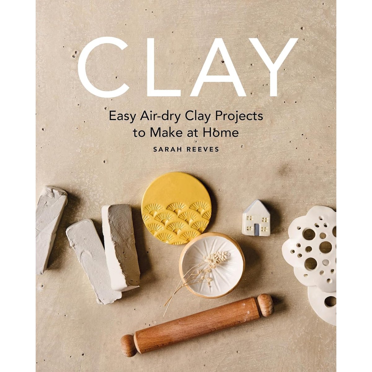 CLAY EASY AIR DRY CLAY PROJECTS TO MAKE AT HOME