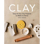 CLAY EASY AIR DRY CLAY PROJECTS TO MAKE AT HOME