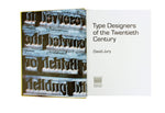 TYPE DESIGNERS ART OF THE 20TH CENTURY