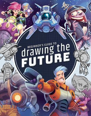 BEGINNER'S GUIDE TO DRAWING THE FUTURE