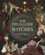 THE FIELD GUIDE TO WITCHES