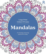LARGE PRINT COLOUR & FRAME: MANDALAS