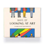 WAYS OF LOOKING AT ART