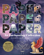 PAPER PAPER PAPER: AN ENCHANTING COLLECTION