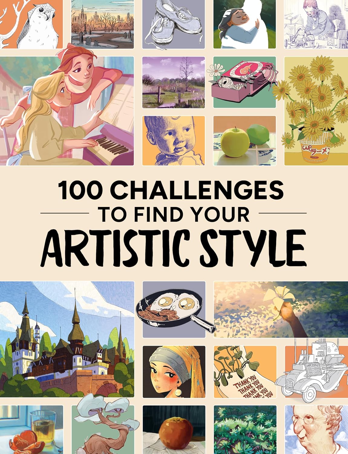 100 CHALLENGES TO FIND YOUR ARTISTIC STYLE