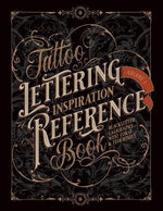 TATTOO LETTERING INSPIRATION REFERENCE BOOK