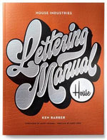 HOUSE INDUSTRIES LETTERING MANUAL