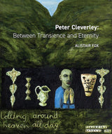 PETER CLEVERLEY BETWEEN  TRANSCIENCE AND ETERNITY
