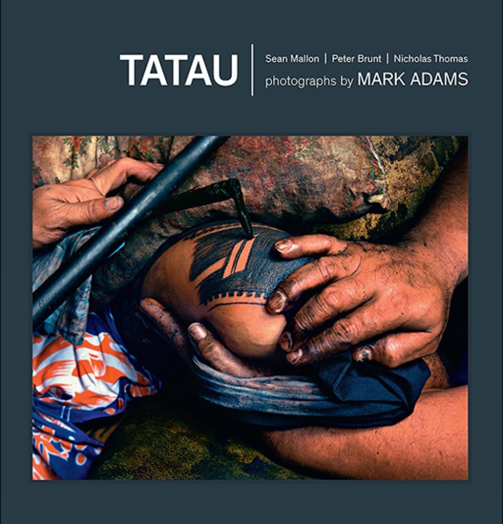 TATAU: SAMOAN TATTOO, NEW ZEALAND ART, GLOBAL CULTURE