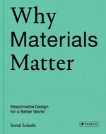 WHY MATERIALS MATTER