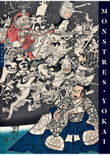 YOKAI MONSTERS: BY THE GREAT MASTERS OF JAPANESE WOODBLOCK PRINTING