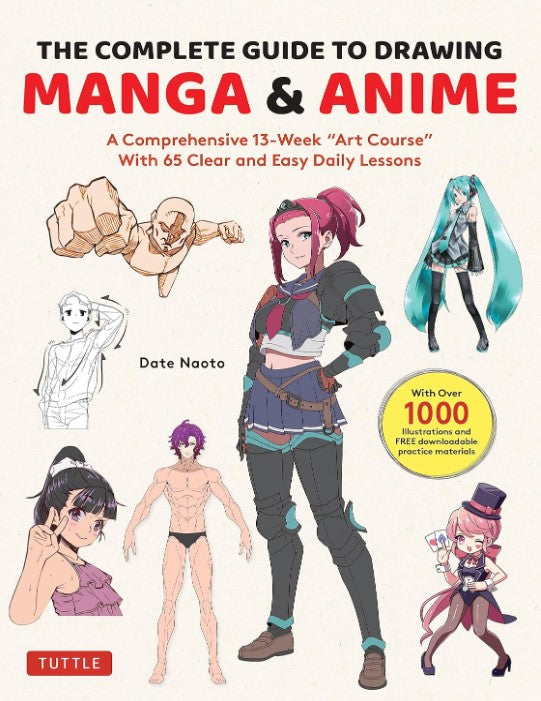 COMPLETE GUIDE TO DRAWING MANGA AND ANIME