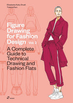 FIGURE DRAWING FOR FASHION DESIGN VOL 2