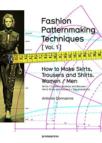 FASHION PATTERNMAKING TECHNIQUES VOL 1