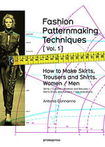 FASHION PATTERNMAKING TECHNIQUES VOL 1