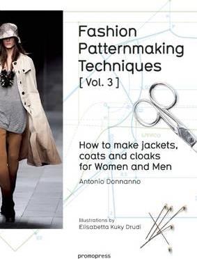 FASHION PATTERNMAKING TECHNIQUES VOL 3