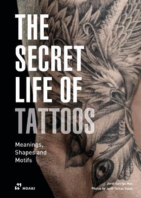 SECRET LIFE OF TATTOOS