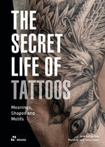 SECRET LIFE OF TATTOOS