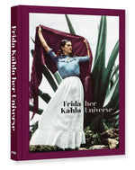 FRIDA KAHLO HER UNIVERSE